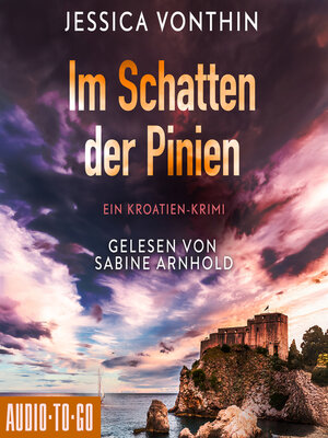 cover image of Im Schatten der Pinien--Ana Novak, Band 1 (ungekürzt)